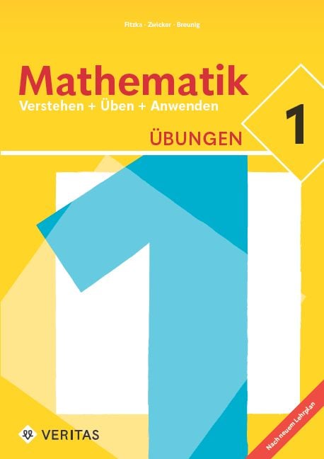 Produktbild: Mathematik 1. Verstehen + &Uuml;ben + Anwenden. Lehrplan 2023. &Uuml;bungen