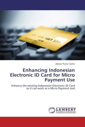 Produktbild: Taslim, A: Enhancing Indonesian Electronic ID Card for Micro