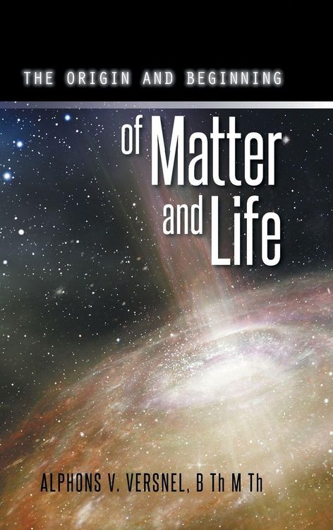 Produktbild: THE ORIGIN AND BEGINNING OF MATTER AND LIFE