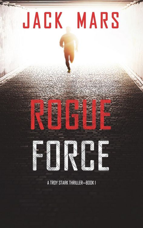 Produktbild: Rogue Force (A Troy Stark Thriller-Book #1)