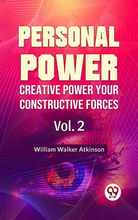 Produktbild: Personal Power- Creative Power Your Constructive Forces Vol-2
