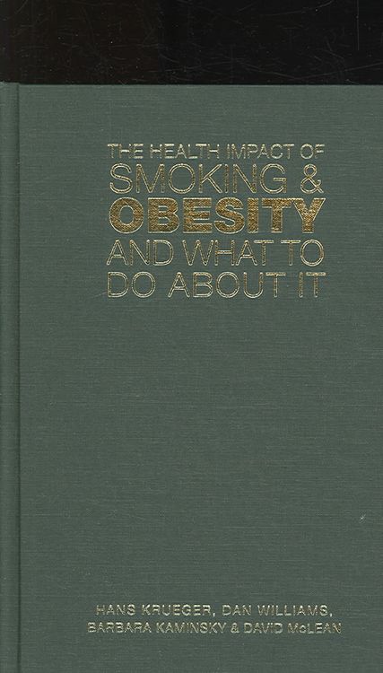 Produktbild: The Health Impact of Smoking and Obesity and What to Do about It