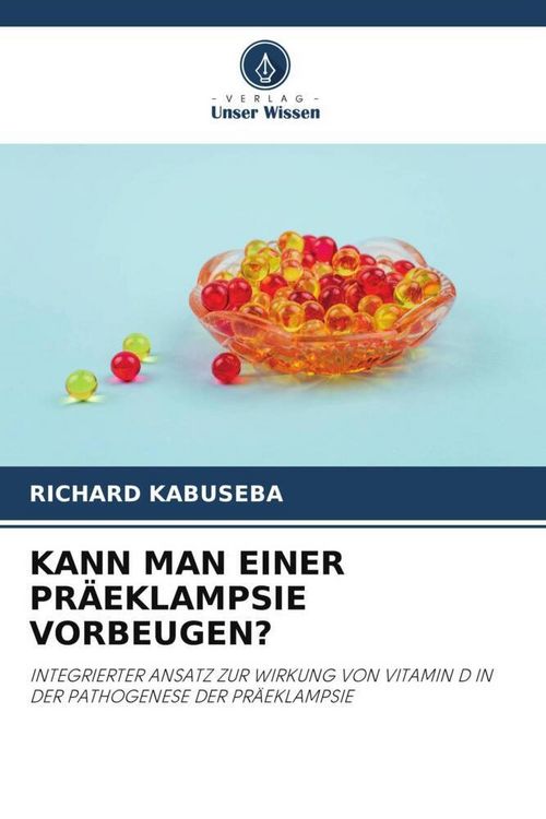Produktbild: Kann Man einer Pr&auml;eklampsie Vorbeugen?