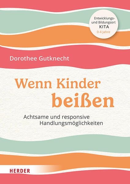 Produktbild: Wenn Kinder bei&szlig;en