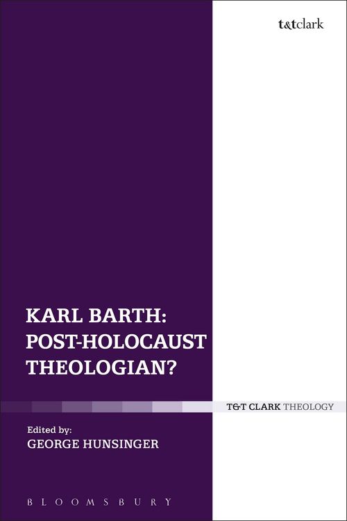 Produktbild: Karl Barth: Post-Holocaust Theologian?
