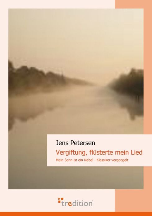 Produktbild: Vergiftung, fl&uuml;sterte mein Lied: Mein Sohn ist ein Nebel