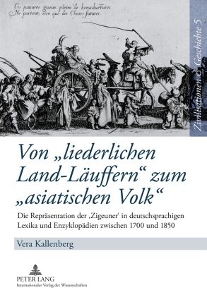 Produktbild: Von &laquo;liederlichen Land-L&auml;uffern&raquo; zum &laquo;asiatischen Volk&raquo;