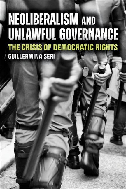 Produktbild: Neoliberalism and Unlawful Governance