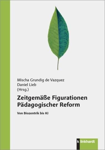 Produktbild: Zeitgem&auml;&szlig;e Figurationen P&auml;dagogischer Reform