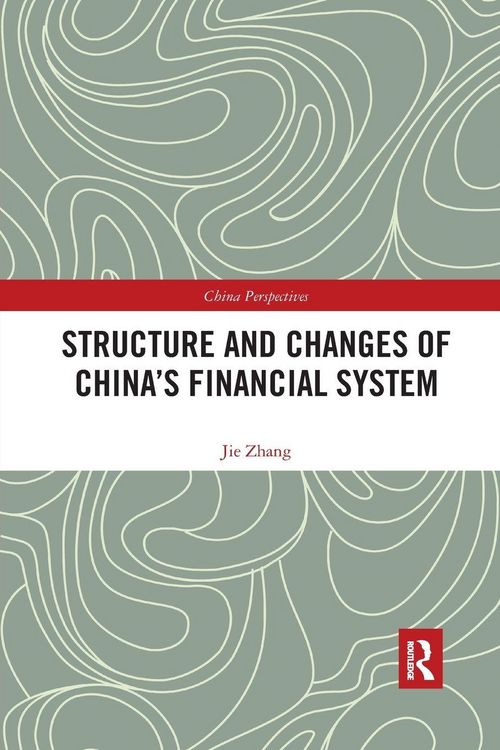 Produktbild: Structure and Changes of China's Financial System