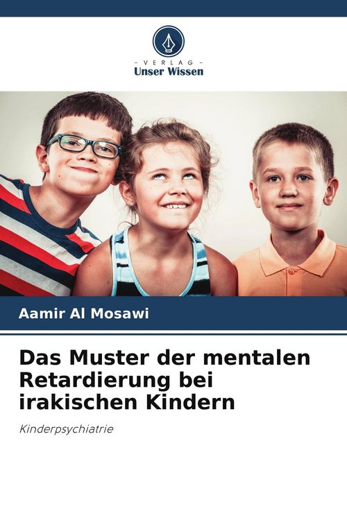 Produktbild: Das Muster der mentalen Retardierung bei irakischen Kindern