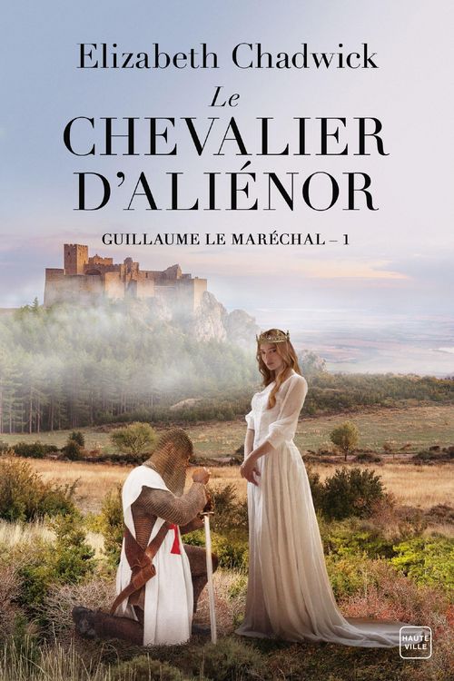 Produktbild: Guillaume le Mar&eacute;chal, T1 : Le Chevalier d'Ali&eacute;nor