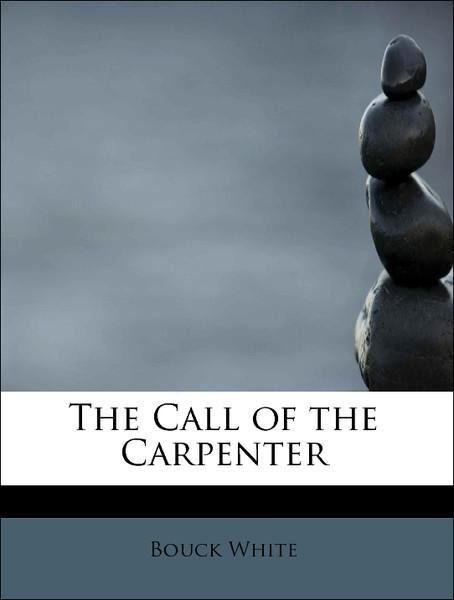 Produktbild: White, B: Call of the Carpenter