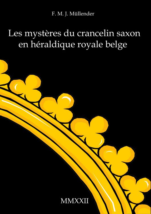 Produktbild: Les myst&egrave;res du crancelin saxon en h&eacute;raldique royale belge