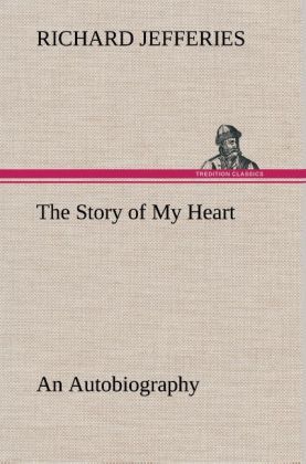 Produktbild: The Story of My Heart An Autobiography