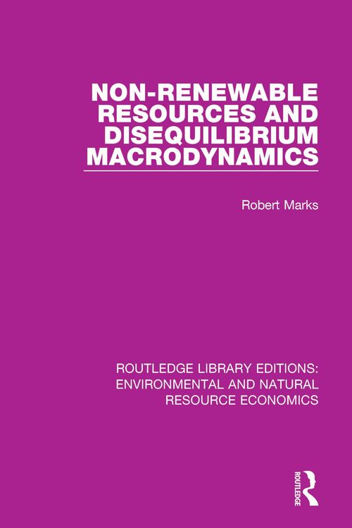 Produktbild: Non-Renewable Resources and Disequilibrium Macrodynamics