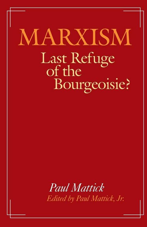 Produktbild: Marxism--Last Refuge of the Bourgeoisie?