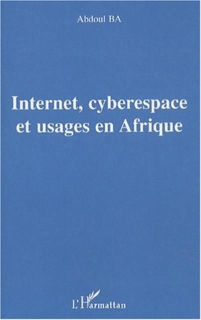 Produktbild: Internet, cyberespace et usages en Afrique