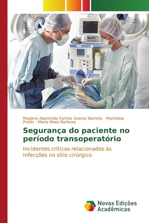 Produktbild: Seguran&ccedil;a do paciente no per&iacute;odo transoperat&oacute;rio