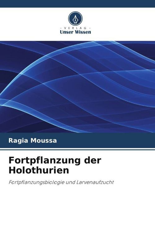 Produktbild: Fortpflanzung der Holothurien