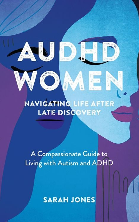 Produktbild: AuDHD Women: Navigating Life After Late Discovery