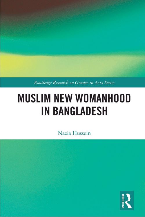 Produktbild: Muslim New Womanhood in Bangladesh