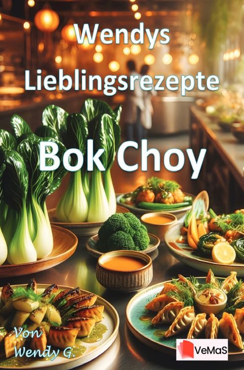 Produktbild: Wendys Lieblingsrezepte - Bok Choy