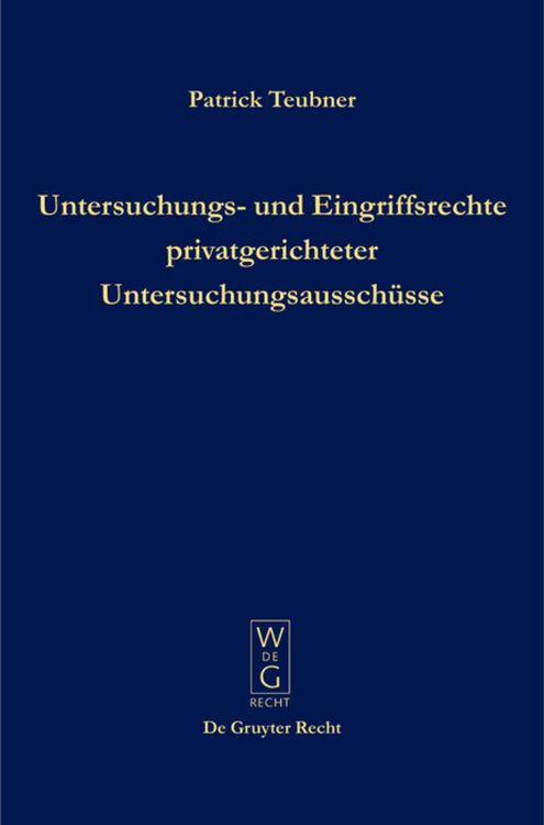 Produktbild: Untersuchungs- und Eingriffsrechte privatgerichteter Untersuchungsaussch&uuml;sse
