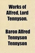 Produktbild: Works of Alfred, Lord Tennyson.