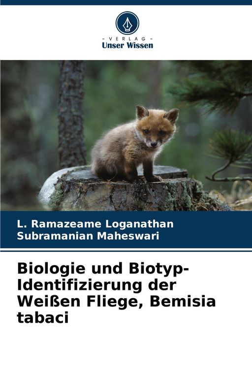 Produktbild: Biologie und Biotyp-Identifizierung der Wei&szlig;en Fliege, Bemisia tabaci