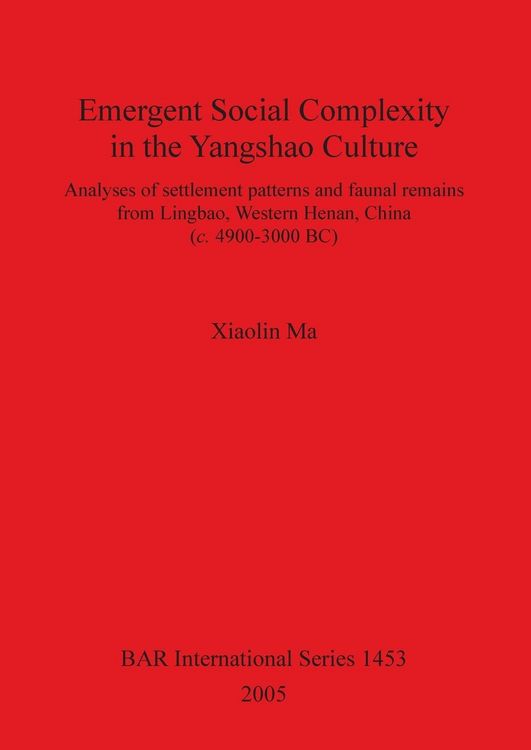 Produktbild: Emergent Social Complexity in the Yangshao Culture
