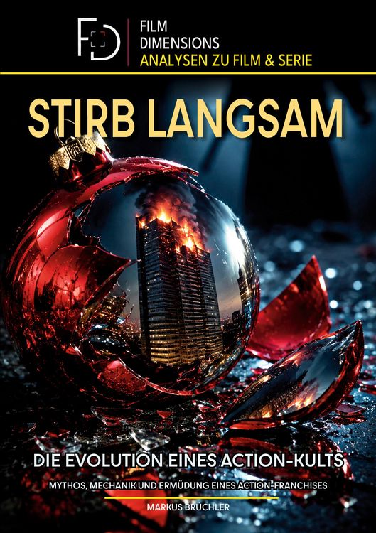Produktbild: Stirb Langsam - Die Evolution eines Action-Kults (Film Dimensions)