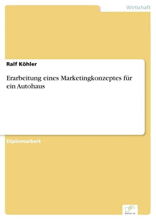 Produktbild: Erarbeitung eines Marketingkonzeptes f&uuml;r ein Autohaus