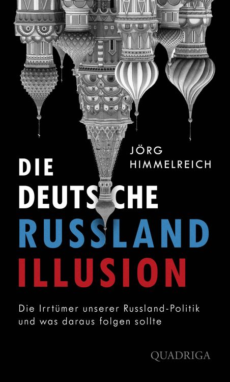 Produktbild: Die deutsche Russland-Illusion