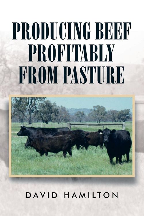 Produktbild: Producing Beef Profitably from Pasture