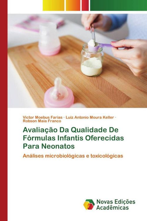 Produktbild: Moebus Farias, V: Avalia&ccedil;&atilde;o Da Qualidade De F&oacute;rmulas Infanti