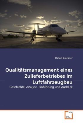 Produktbild: Grafoner, S: Qualit&auml;tsmanagement eines Zulieferbetriebes im