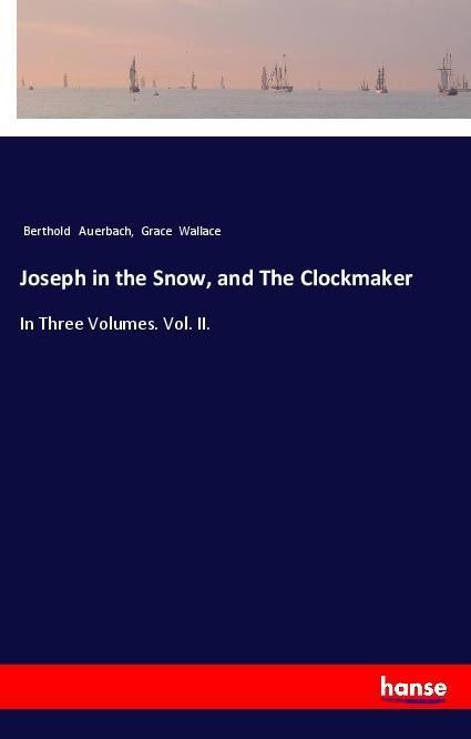 Produktbild: Joseph in the Snow, and The Clockmaker