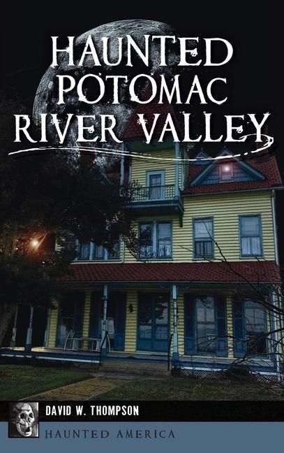 Produktbild: Haunted Potomac River Valley