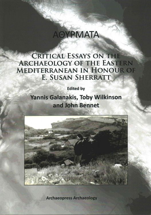 Produktbild: Athyrmata: Critical Essays on the Archaeology of the Eastern Mediterranean in Honour of E. Susan Sherratt