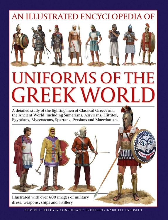 Produktbild: Uniforms of the Ancient Greek World, An Illustrated Encyclopedia of