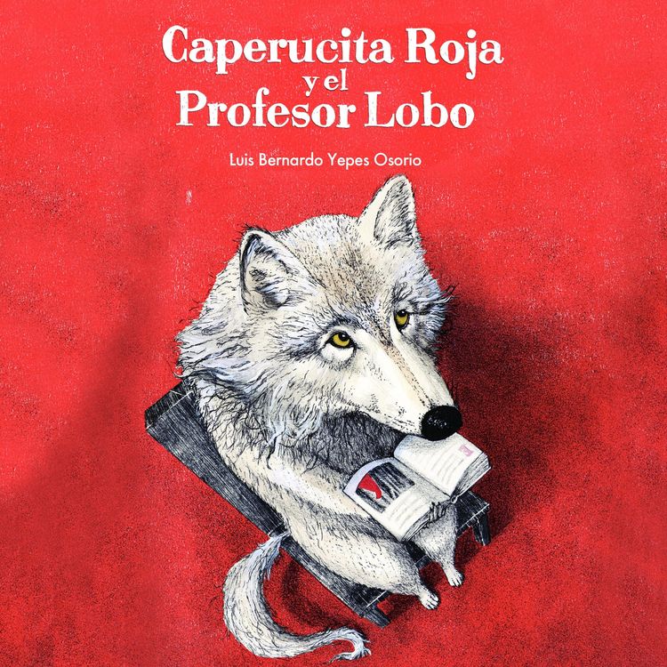 Produktbild: Caperucita Roja y el Profesor Lobo