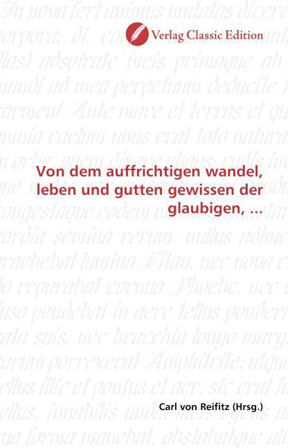 Produktbild: Von dem auffrichtigen wandel, leben und gutten gewissen der glaubigen, ...