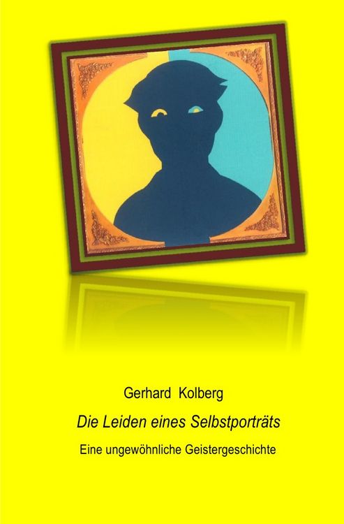 Produktbild: Die Leiden eines Selbstportr&auml;ts
