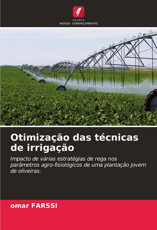 Produktbild: Otimiza&ccedil;&atilde;o das t&eacute;cnicas de irriga&ccedil;&atilde;o