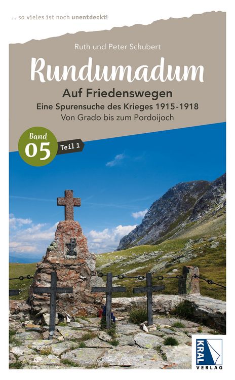 Produktbild: Rundumadum: Auf Friedenswegen. Eine Spurensuche des Krieges 1915-1918