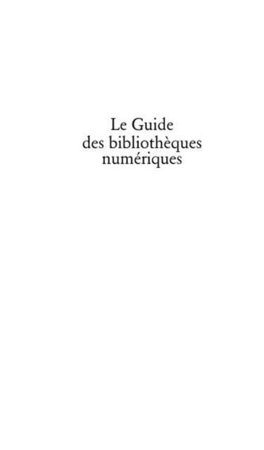 Produktbild: Le guide des bibliotheque numeriques