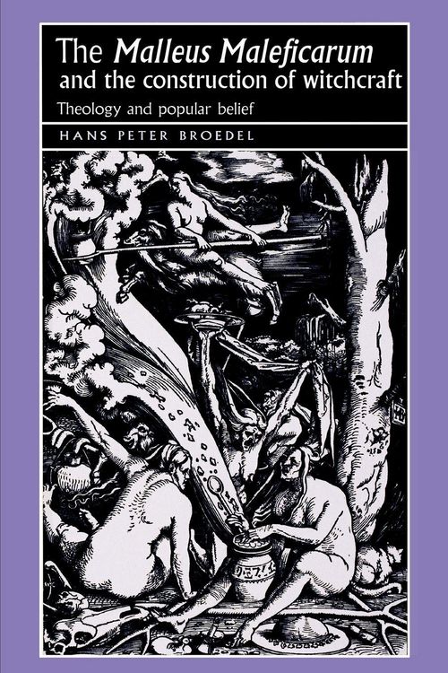 Produktbild: The 'Malleus Maleficarum' and the construction of witchcraft