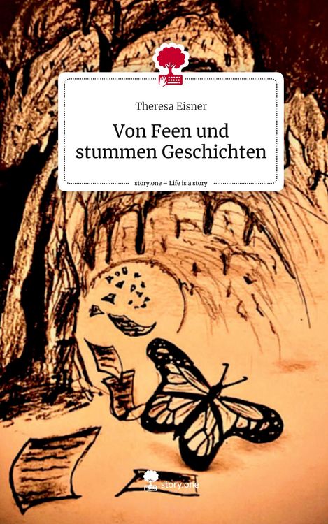 Produktbild: Von Feen und stummen Geschichten. Life is a Story - story.one