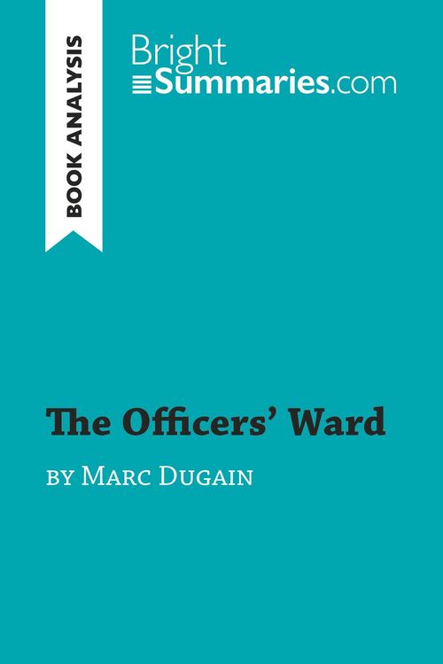 Produktbild: The Officers' Ward by Marc Dugain (Book Analysis)